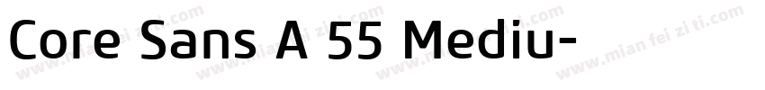 Core Sans A 55 Mediu字体转换